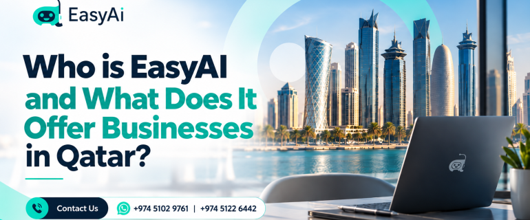 What Is EasyAI and What Does It Offer Businesses in Qatar?